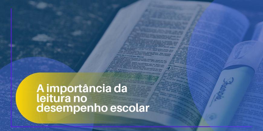 A importância da leitura no desempenho escolar