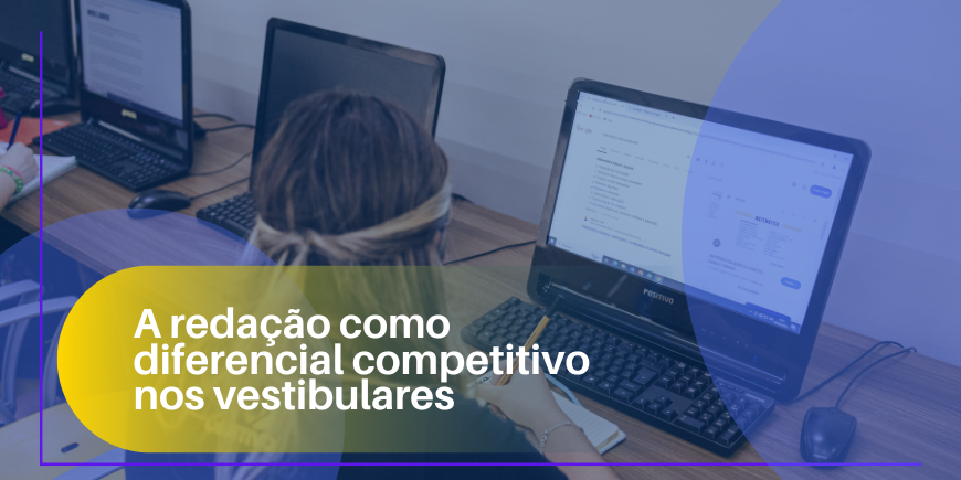 A redação como diferencial competitivo nos vestibulares