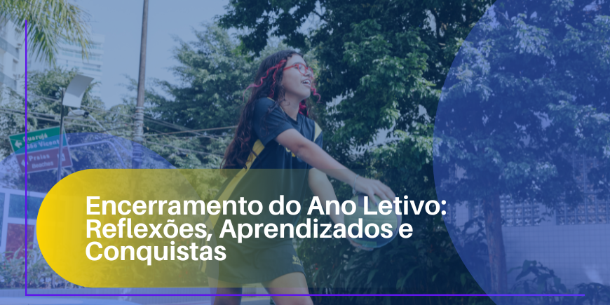 Encerramento do Ano Letivo: Reflexões, Aprendizados e Conquistas